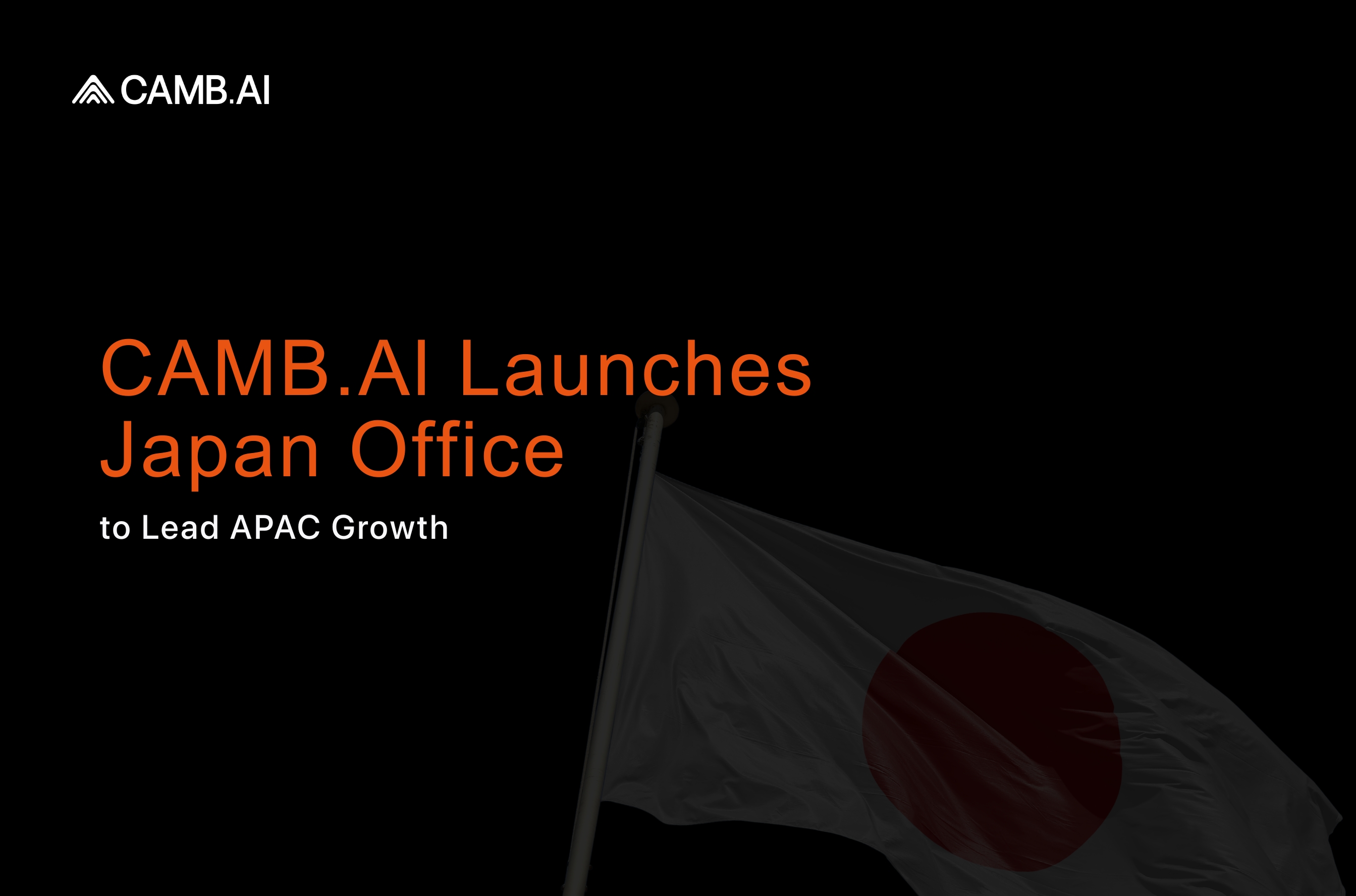 CAMB AI Announces APAC Launch with Japan Office